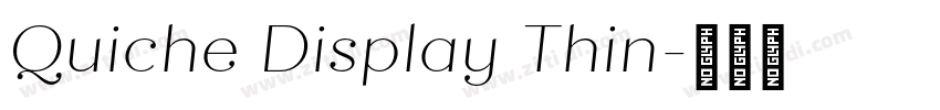 Quiche Display Thin字体转换